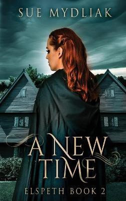 A New Time(English, Hardcover, Mydliak Sue)