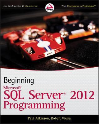 Beginning Microsoft SQL Server 2012 Programming(English, Paperback, Atkinson Paul)
