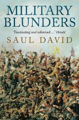 Military Blunders(English, Paperback, David Saul)