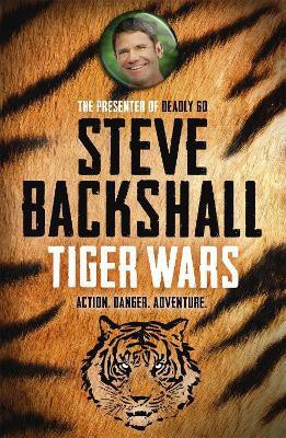 The Falcon Chronicles: Tiger Wars(English, Paperback, Backshall Steve)