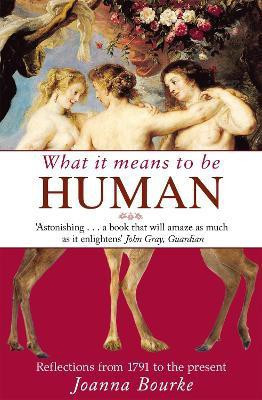 What It Means To Be Human(English, Paperback, Bourke Joanna Professor)