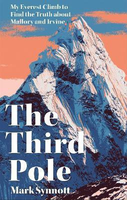 The Third Pole(English, Paperback, Synnott Mark)