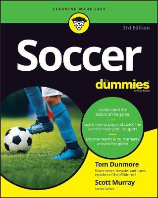 Soccer For Dummies(English, Paperback, Dunmore Tom)