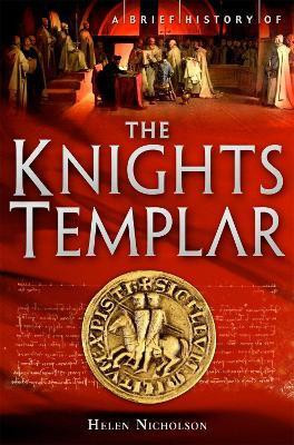 A Brief History of the Knights Templar(English, Paperback, Nicholson Helen Professor in Medieval History)