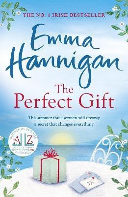 The Perfect Gift: A warm, uplifting and unforgettable novel of mothers and daughters(English, Paperback, Hannigan Emma)