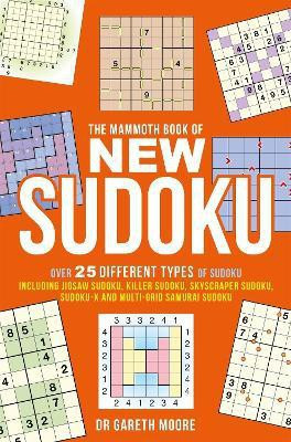 The Mammoth Book of New Sudoku(English, Paperback, Moore Gareth Dr)