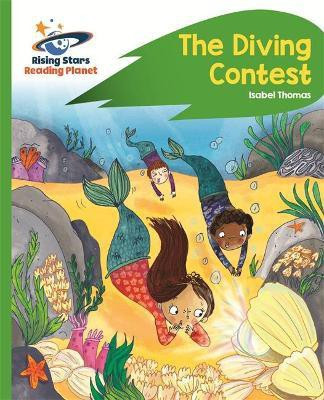 Reading Planet - The Diving Contest - Green: Rocket Phonics(English, Paperback, Thomas Isabel)