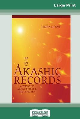 How to Read the Akashic Records(English, Paperback, Howe Linda)