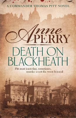 Death On Blackheath (Thomas Pitt Mystery, Book 29)(English, Paperback, Perry Anne)