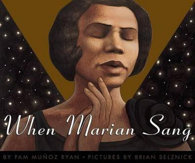 When Marian Sang: The True Recital of Marian Anderson(English, Hardcover, Ryan Pam Munoz)