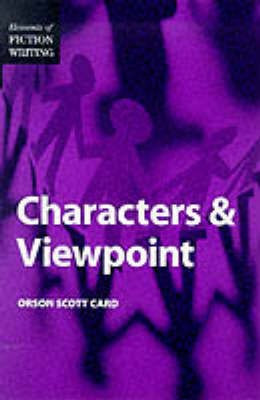 Characters and Viewpoint(English, Paperback, Card Orson Scott)