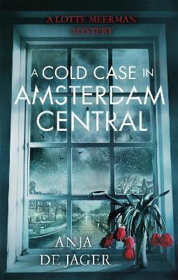 A Cold Case in Amsterdam Central(English, Paperback, de Jager Anja)