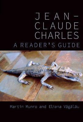 Jean-Claude Charles: A Reader's Guide(English, Hardcover, unknown)