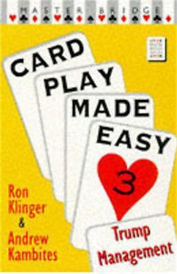 Card Play Made Easy 3(English, Paperback, Klinger Ron)