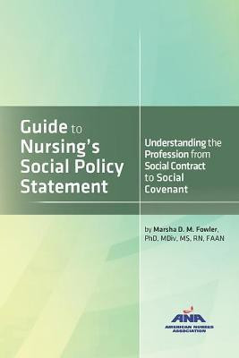 Guide to Nursing's Social Policy Statement(English, Paperback, Fowler Marsha D.M.)