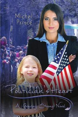 The Politician's Heart(English, Paperback, Prince Michel)