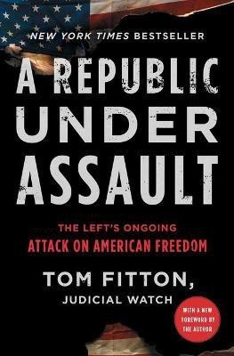 A Republic Under Assault(English, Paperback, Fitton Tom)