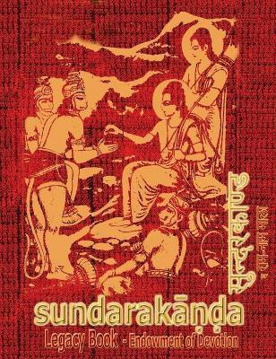 Sundara-Kanda Legacy Book - Endowment of Devotion(English, Hardcover, Tulsidas Goswami)
