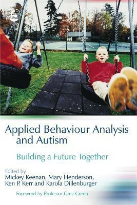 Applied Behaviour Analysis and Autism(English, Paperback, unknown)