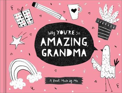 Why You're So Amazing, Grandma(English, Hardcover, Leduc McQueen Danielle)