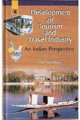 Development of Tourism and Travel Industry(English, Hardcover, Dhar Prem Nath)