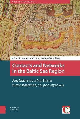 Contacts and Networks in the Baltic Sea Region(English, Electronic book text, unknown)