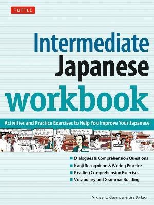 Intermediate Japanese Workbook(English, Paperback, Kluemper Michael L.)