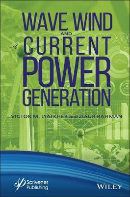 Wave, Wind, and Current Power Generation(English, Hardcover, Lyatkher Victor M.)