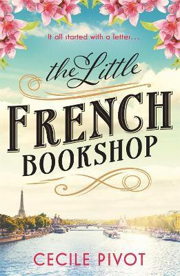 The Little French Bookshop(English, Paperback, Pivot Cecile)