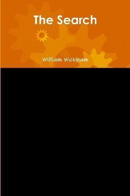 The Search(English, Paperback, Wickham William)