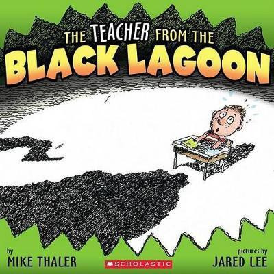 The Teacher from the Black Lagoon(English, Paperback, Thaler Mike)