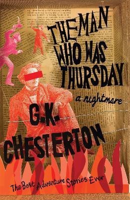 The Man Who Was Thursday: A Nightmare(English, Paperback, Chesterton G.K.)