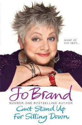 Can't Stand Up For Sitting Down(English, Paperback, Brand Jo)
