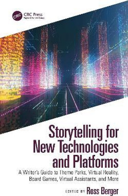Storytelling for New Technologies and Platforms(English, Paperback, unknown)