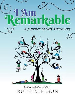 I Am Remarkable(English, Paperback, Nielson Ruth)