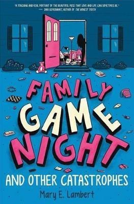 Scholastic Press Novels- Family Game Night and Other Catastrophes(English, Paperback, Lambert Mary E)