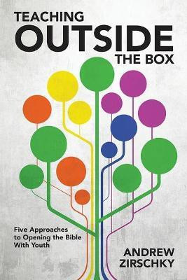 Teaching Outside the Box(English, Paperback, Zirschky Andrew)