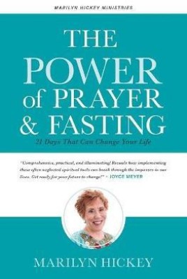 The Power of Prayer and Fasting(English, Paperback, Hickey Marilyn)