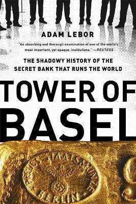 Tower of Basel(English, Paperback, Lebor Adam)