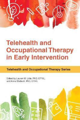 Telehealth and Occupational Therapy in Early Intervention(English, Paperback, unknown)