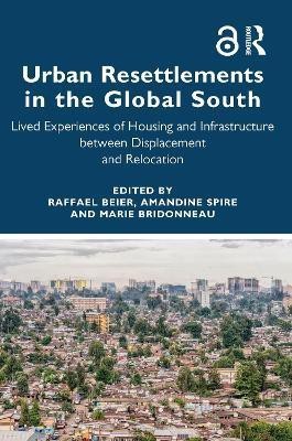 Urban Resettlements in the Global South(English, Paperback, unknown)