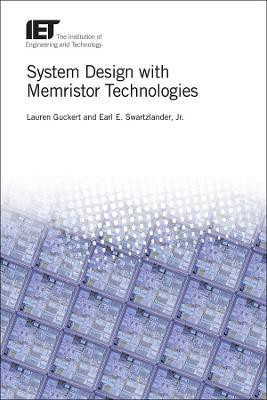System Design with Memristor Technologies(English, Hardcover, Guckert Lauren)