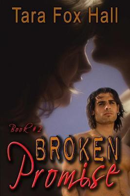 Broken Promise, Book 2 of the Promise Me Series(English, Paperback, Hall Tara Fox)
