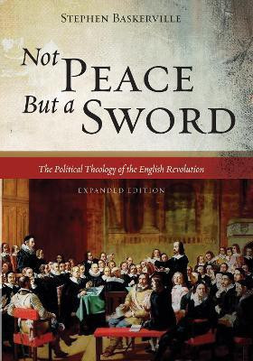 Not Peace But a Sword(English, Paperback, Baskerville Stephen)