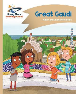 Reading Planet - Great Gaudi - Gold: Comet Street Kids(English, Paperback, Guillain Adam)