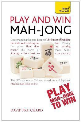 Play and Win Mah-jong: Teach Yourself(English, Paperback, Pritchard David)