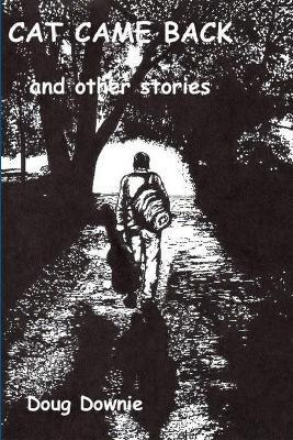 Cat Came Back and Other Stories(English, Paperback, Downie Doug)