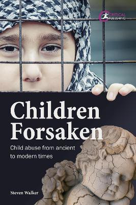 Children Forsaken(English, Paperback, Walker Steven)