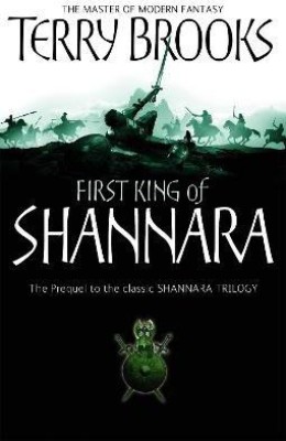 The First King Of Shannara(English, Paperback, Brooks Terry)