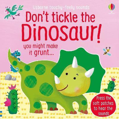 Don't Tickle the Dinosaur!(English, Board book, Taplin Sam)